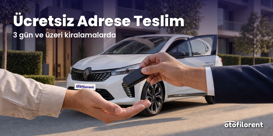3 gün ve üzeri kiralamalar için adresinize teslim hizmetimiz sizin için ücretsiz.