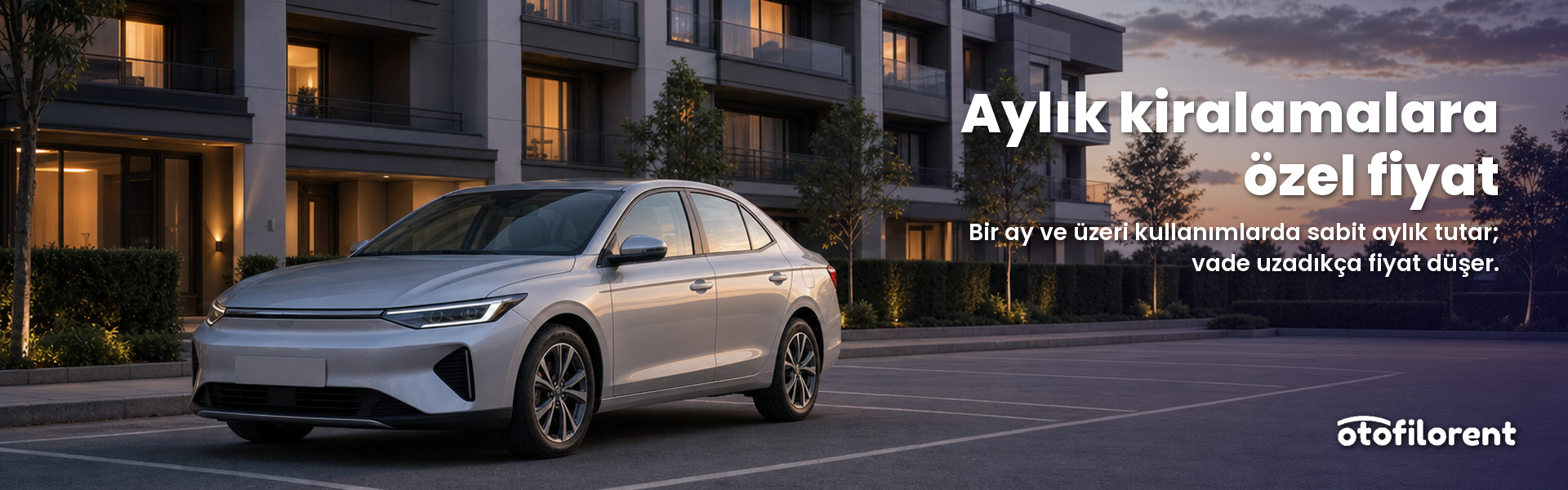 Aylık kiralamalara özel fiyat